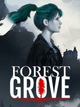 Forest Grove (PC) - Steam Klíč