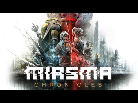 IGDB trailer: Miasma Chronicles